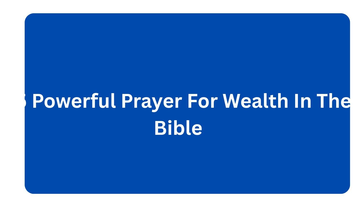 25 Powerful Prayer For Wealth In The Bible