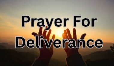 Prayer For Deliverance