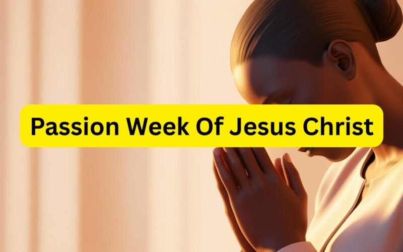 passion week of jesus christ