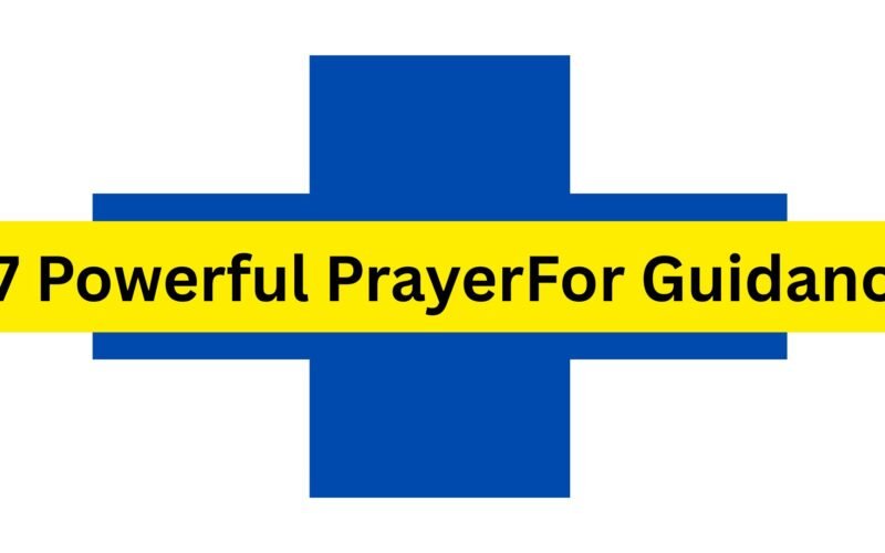 27 Powerful PrayerFor Guidance