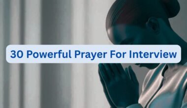 30 Powerful Prayer For Interview