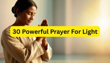 30 Powerful Prayer For Light