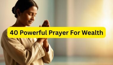 40 Powerful Prayer For Wealth