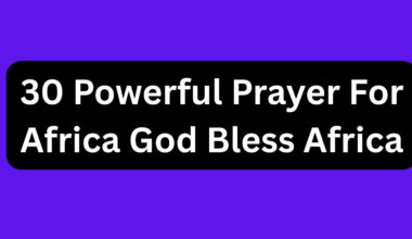 30 Powerful Prayer For Africa God Bless Africa