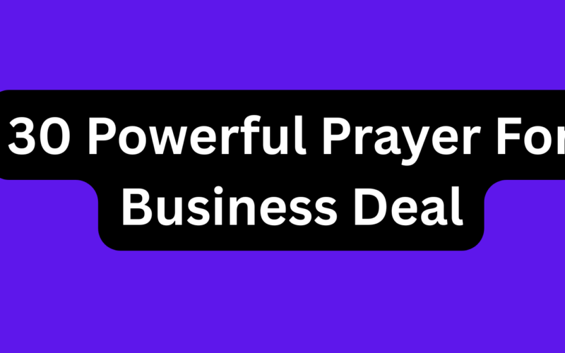 30 Powerful Prayer For Business Deal
