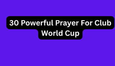 30 Powerful Prayer For Club World Cup