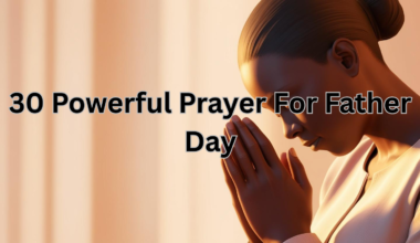 30 Powerful Prayer For Father Day