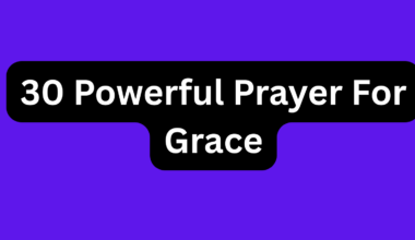 30 Powerful Prayer For Grace