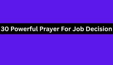 30 Powerful Prayer For Job Decision