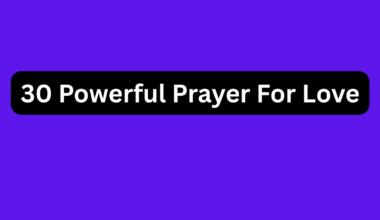 30 Powerful Prayer For Love
