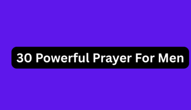 30 Powerful Prayer For Men