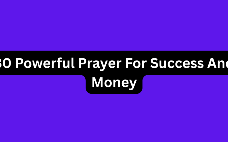 30 Powerful Prayer For Success And Money