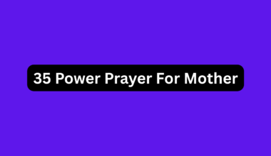 35 Power Prayer For Mother