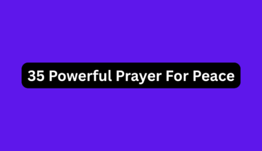 35 Powerful Prayer For Peace