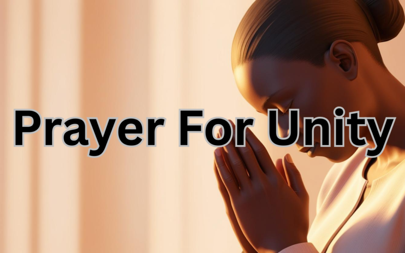 Prayer For Unity