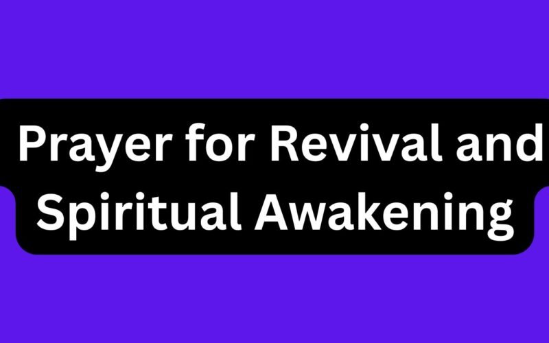  Prayer for Revival and Spiritual Awakening