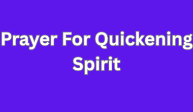 Prayer For Quickening Spirit