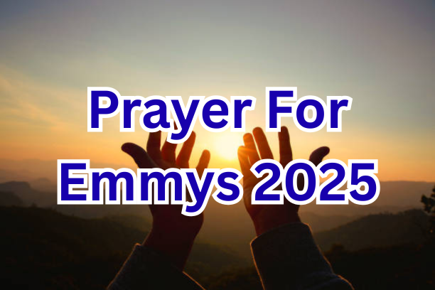 Prayer For Emmys 2025