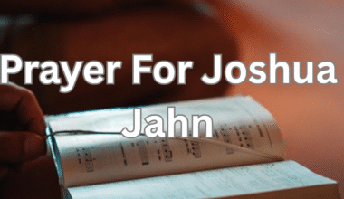 Prayer For Joshua Jahn