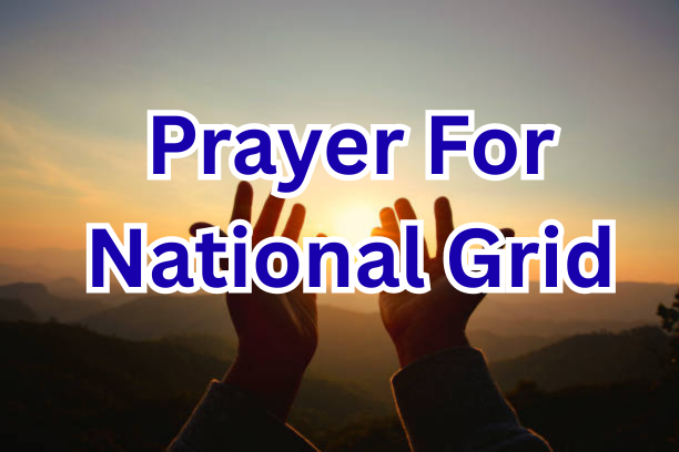 Prayer For National Grid