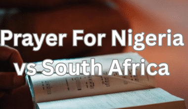 Prayer For Nigeria vs South Africa