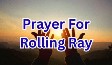 Prayer For Rolling Ray