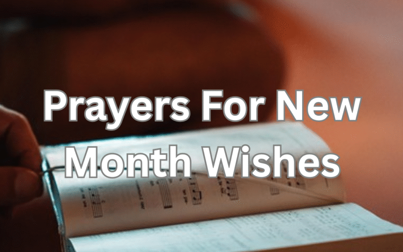 Prayers For New Month Wishes