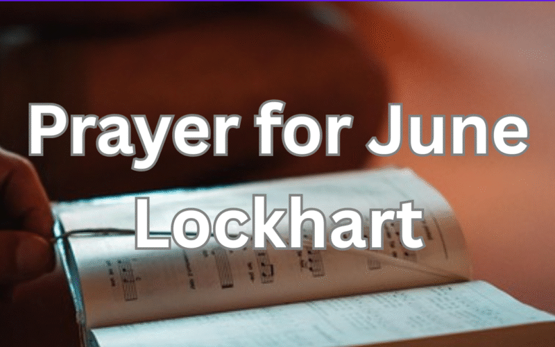 Prayer for June Lockhart